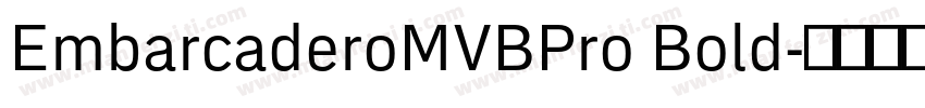 EmbarcaderoMVBPro Bold字体转换